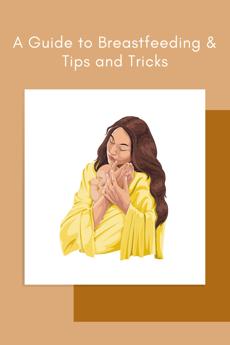 A Guide to Breastfeeding & Tips and Tricks