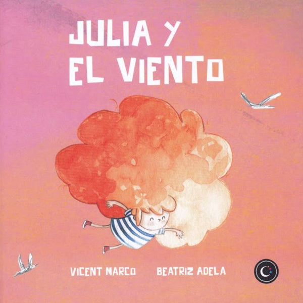 Spanish Books | JULIA Y EL VIENTO - CUENTO / BOOK | La Romi