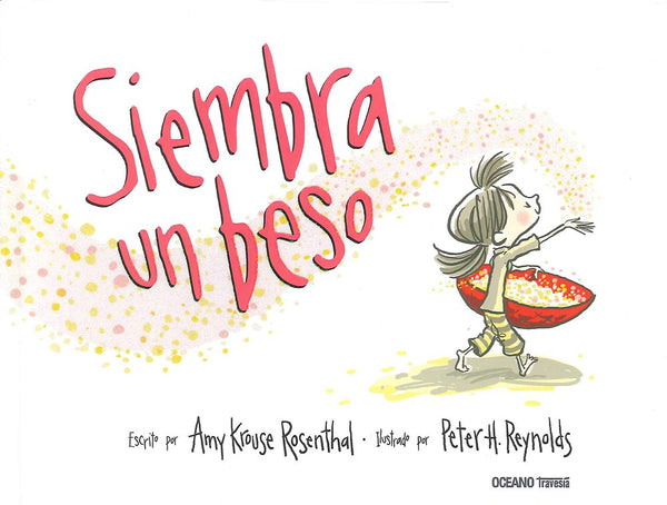 books | SIEMBRA UN BESO - CUENTO / BOOK | La Romi