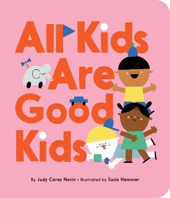 English Books | All Kids Are Good Kids (Board book) | La Romi